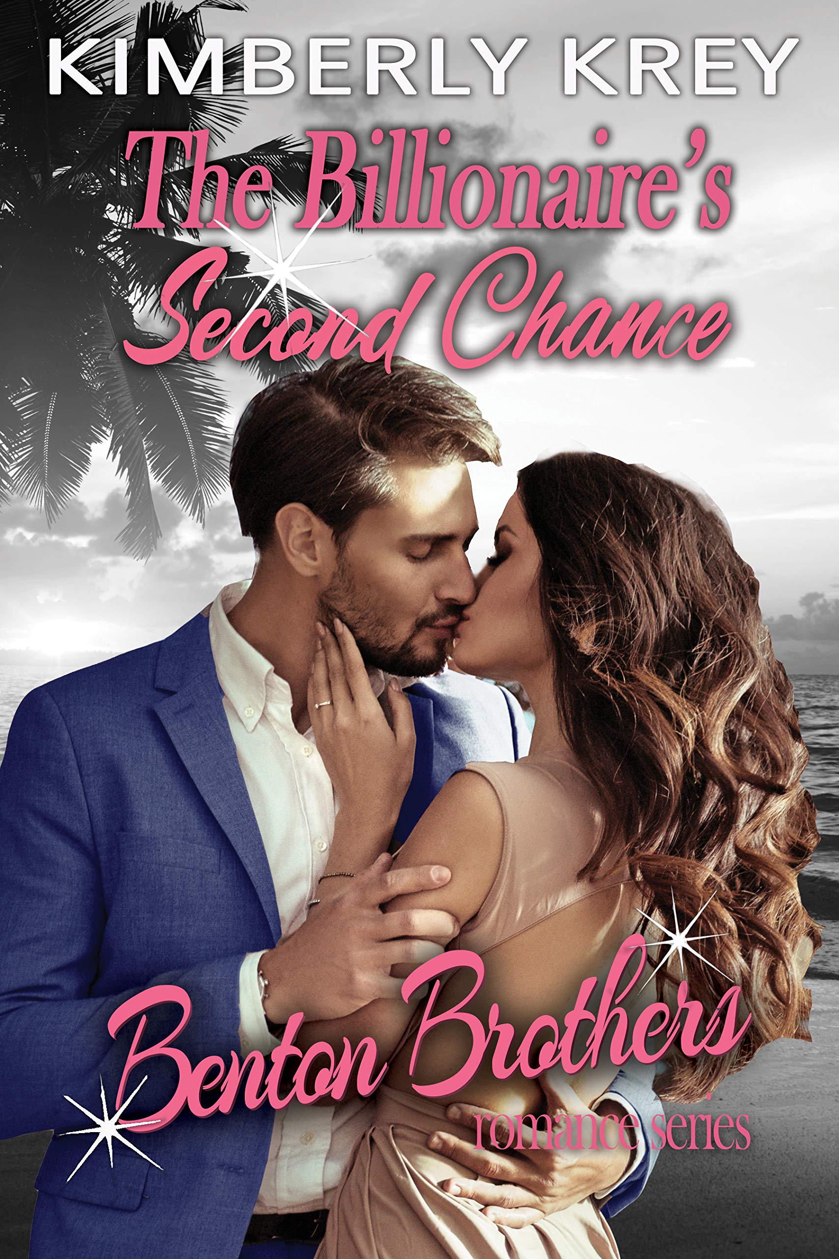 The Billionaire's Second Chance  (Benton Brothers Romance #4)