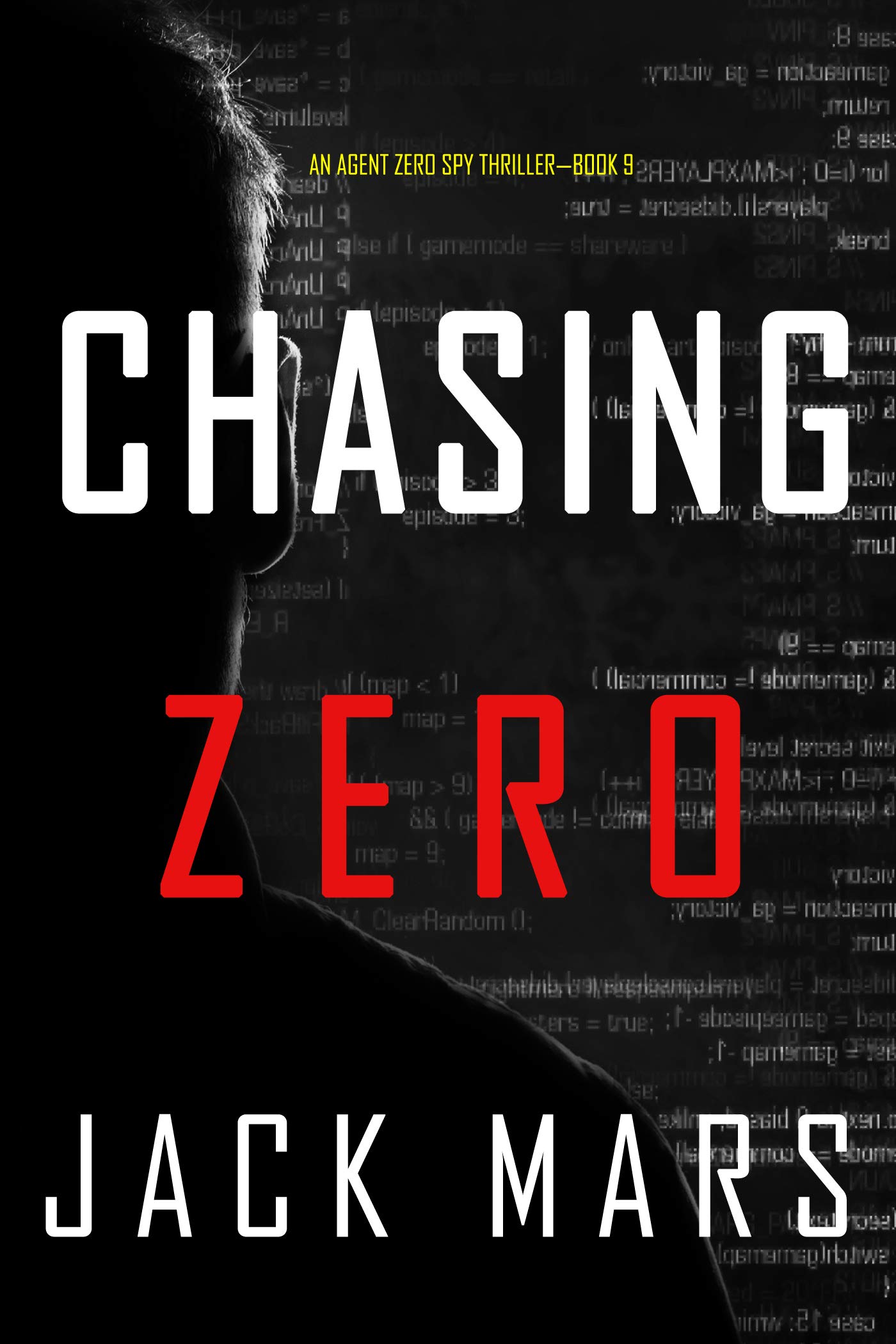 Chasing Zero (Agent Zero, #9)