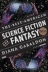 The Best American Science Fiction and Fantasy 2020 by Diana Gabaldon