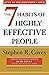 The 7 Habits of Highly Effective People by Stephen R. Covey The 7 Habits of Highly Effective People by Stephen R. Covey