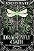 The Dragonfly Oath (The Fir...