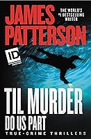 Till Murder Do Us Part (ID True Crime Book 6)