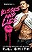 Kisses and Lies