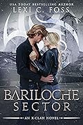 Bariloche Sector (X-Clan, #3)