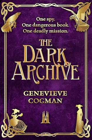 The Dark Archive (The Invisible Library, #7)
