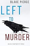 Left to Murder