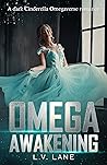 Omega Awakening by L.V. Lane