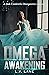 Omega Awakening (The Controllers, #0.5)