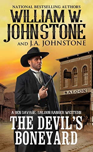 The Devil's Boneyard (Ben Savage, Saloon Ranger #2)