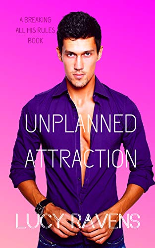 Unplanned Attraction