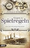 Gegen die Spielregeln (Alessa Arlington #1)