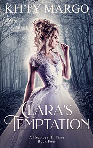 Clara's Temptation (A Heartbeat In Time #5)