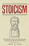 Stoicism: Gain Wi...