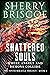 SHATTERED SOULS: When Angel...