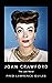 Joan Crawford: The Last Word (Fred Lawrence Guiles Old Hollywood Collection)