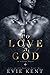 To Love a God (Lily of the Valley, #1)