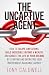 The UnCaptive Agent: How to...