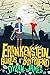 Frankenstein Builds a Boyfr...