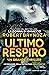 Ultimo respiro by Robert Bryndza