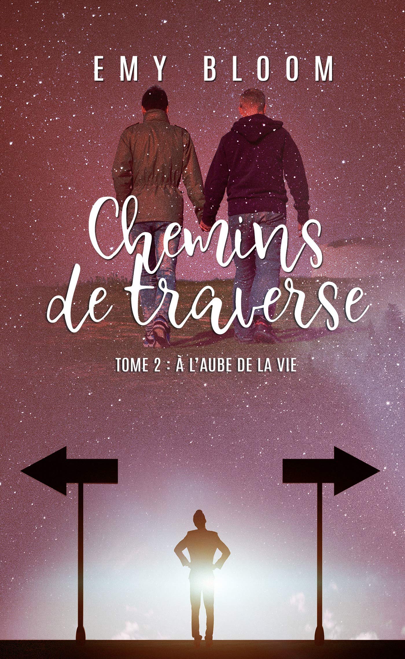 Chemins de Traverse - T2 À l’aube de la vie (French Edition)