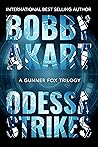 Odessa Strikes (Gunner Fox #6)