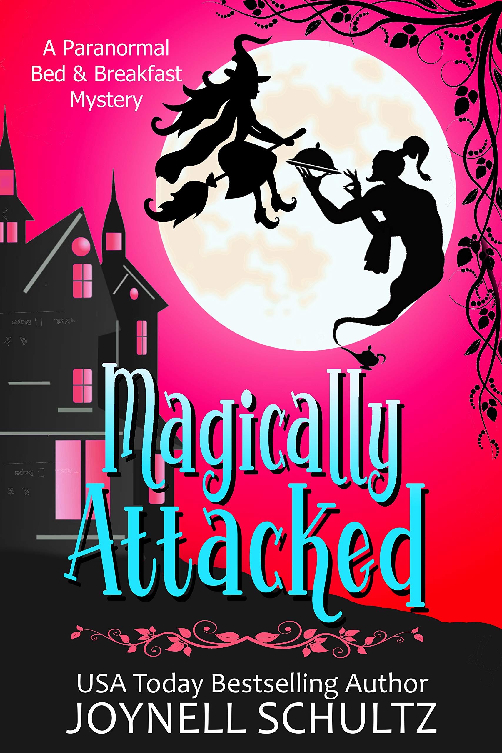 Magically Attacked: A Witch Cozy Mystery (Paranormal Bed & Breakfast Mysteries Book 2)