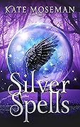 Silver Spells (Midlife Elementals, #1)