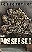 The Possessed