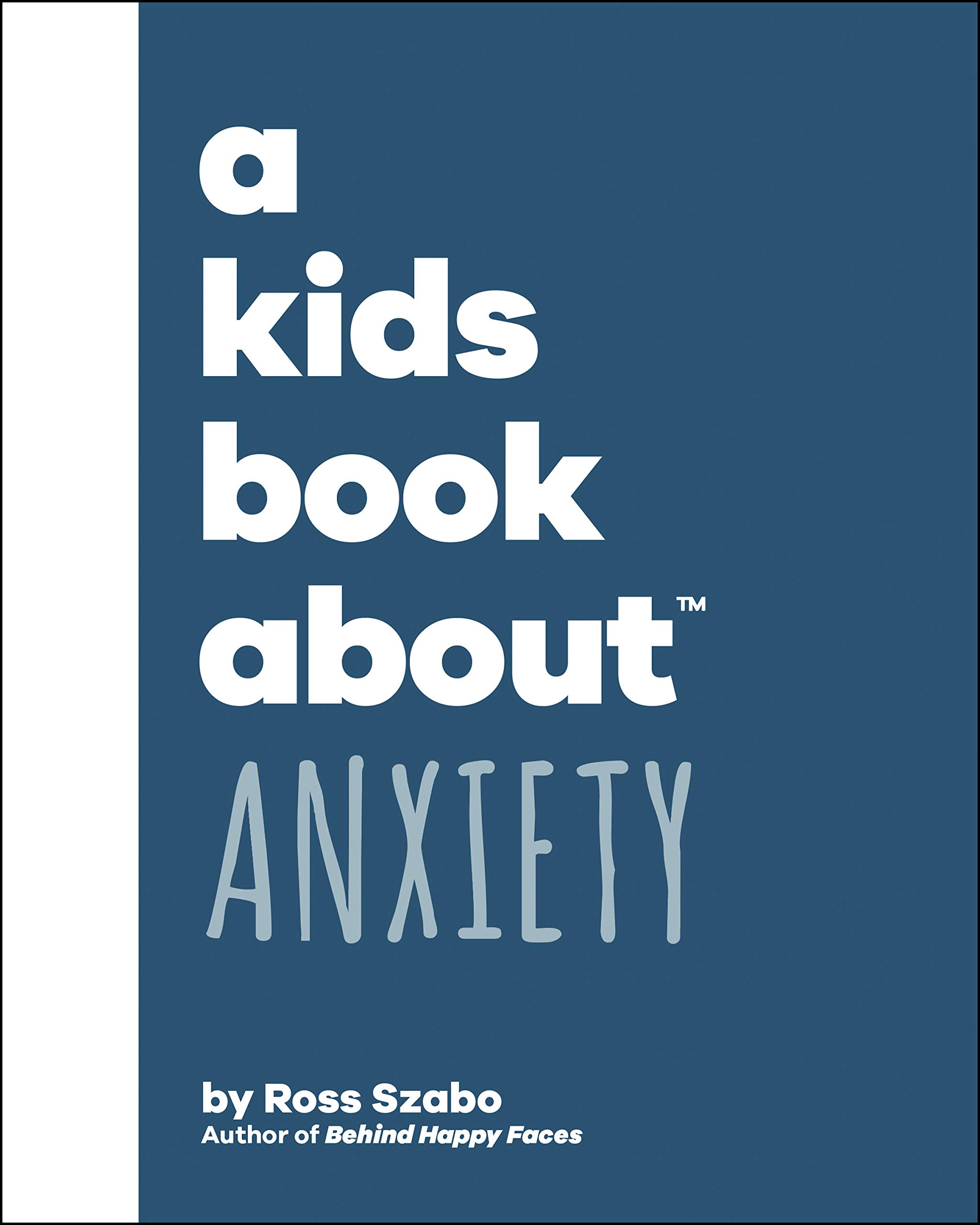 A Kids Book About Anxiety (Kindle Edition)