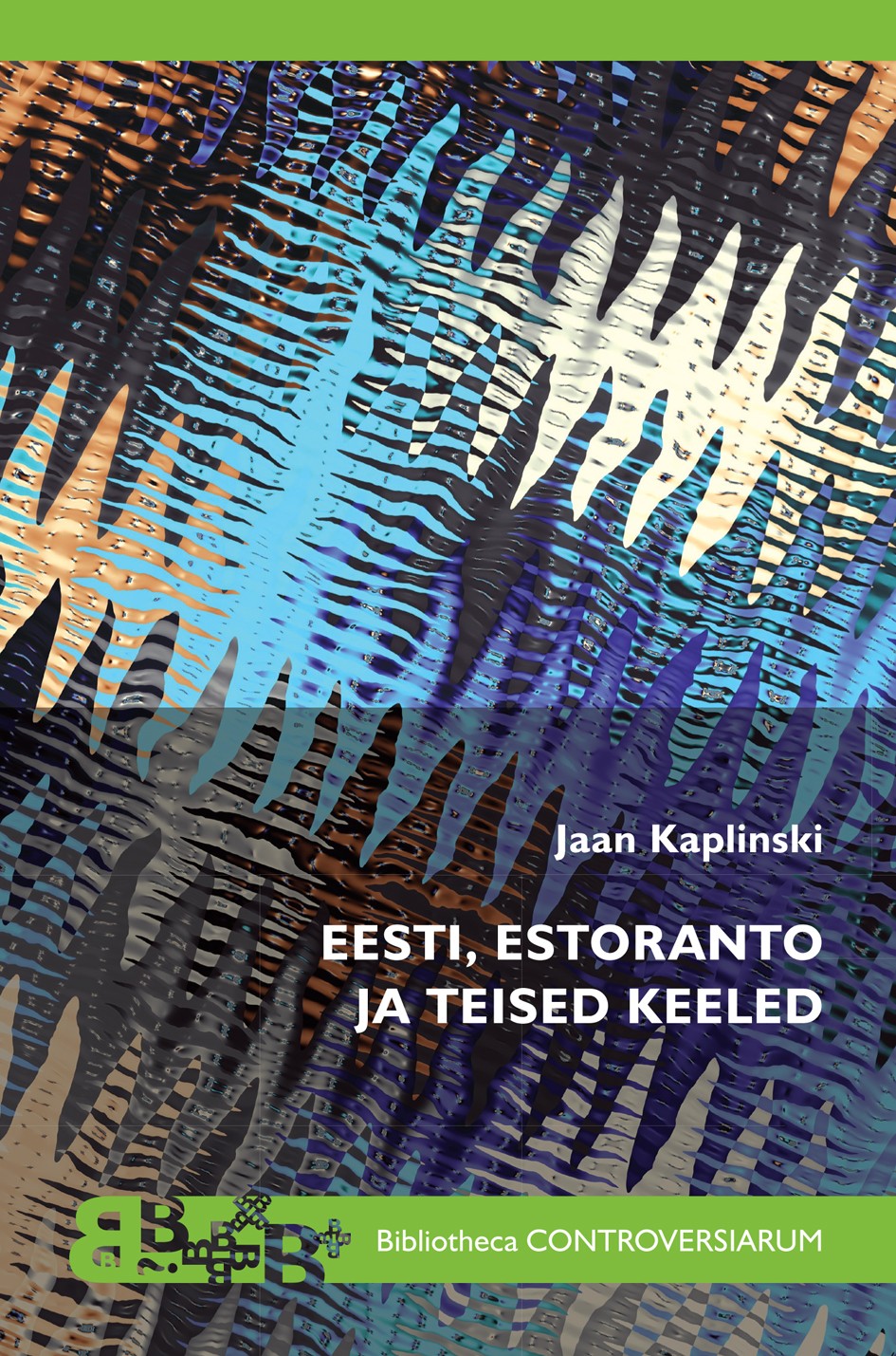 Eesti, estoranto ja teised keeled (Paperback)