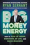 Big Money Energy:...