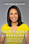 Your Hidden Super...