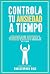 CONTROLA TU ANSIEDAD A TIEMPO! by Christopher Ruiz