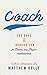 Coach: 365 Days of Inspiration for Coaches and Players
