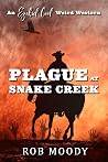 Plague at Snake C...
