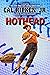 Hothead (Cal Ripken Jr.'s All Stars Book 1)