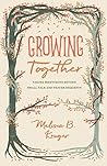 Growing Together:...