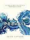 Prevail: 365 Days...