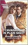Cavanaugh in Plain Sight by Marie Ferrarella
