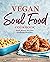 Vegan Soul Food Cookbook: P...