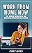 WORK FROM HOME NOW: TOP REM...