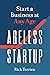 Ageless Startup: Start a Business at Any Age