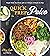 Quick Prep Paleo: Simple Whole-Food Meals with 5 to 15 Minutes of Hands-On Time