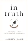 In Truth: A Histo...