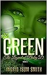 Green (The Legend of Baby D Book 1)