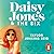 Daisy Jones & The Six by Taylor Jenkins Reid