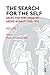 The Search for the Self: Selected Writings of Heinz Kohut 1950-1978