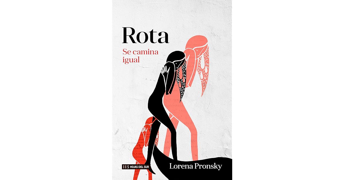Rota se Camina Igual by Lorena Pronsky