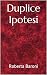 Duplice Ipotesi
