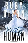 Pretty Human by Ruby Dixon